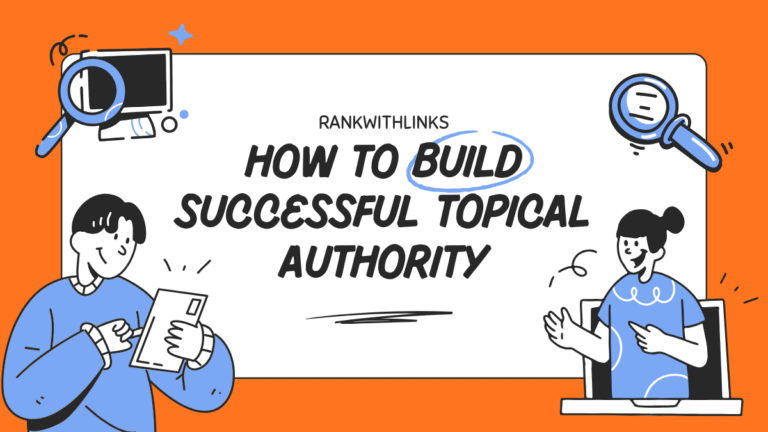 How to Build Successful Topical Authority