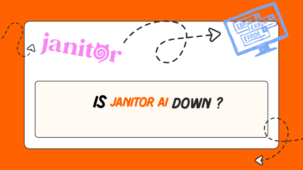 Is Janitor AI Down