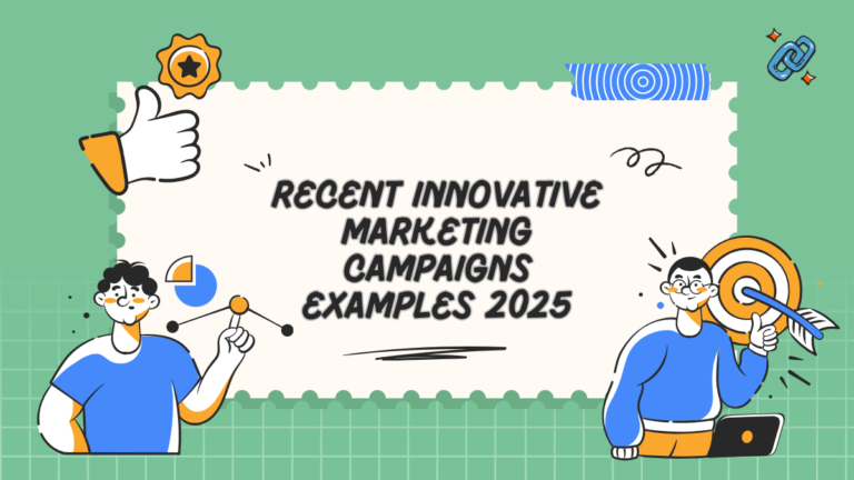 Recent innovative marketing campaigns examples 2025