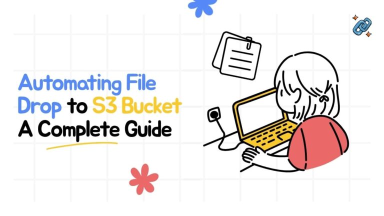 Automating File Drop to S3 Bucket