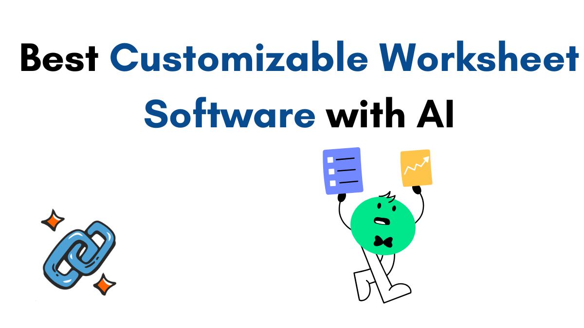 Best Customizable Worksheet Software with AI