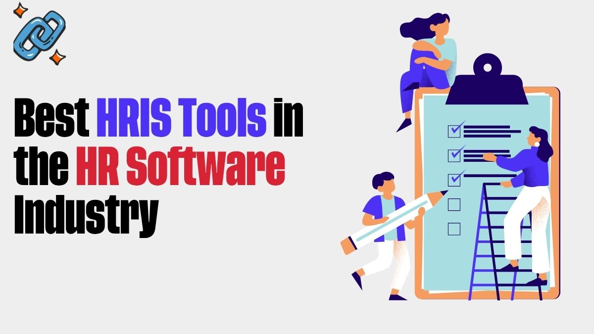 Best HRIS Tools in the HR Software Industry