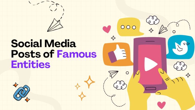 Social Media Posts of Famous Entities