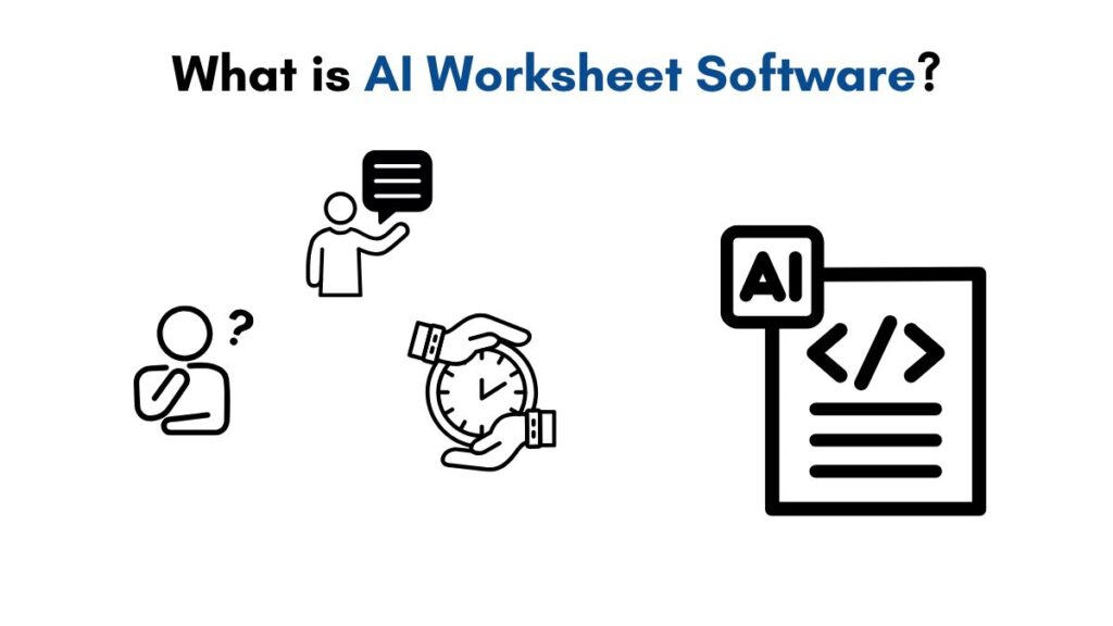 What is AI Worksheet Software?