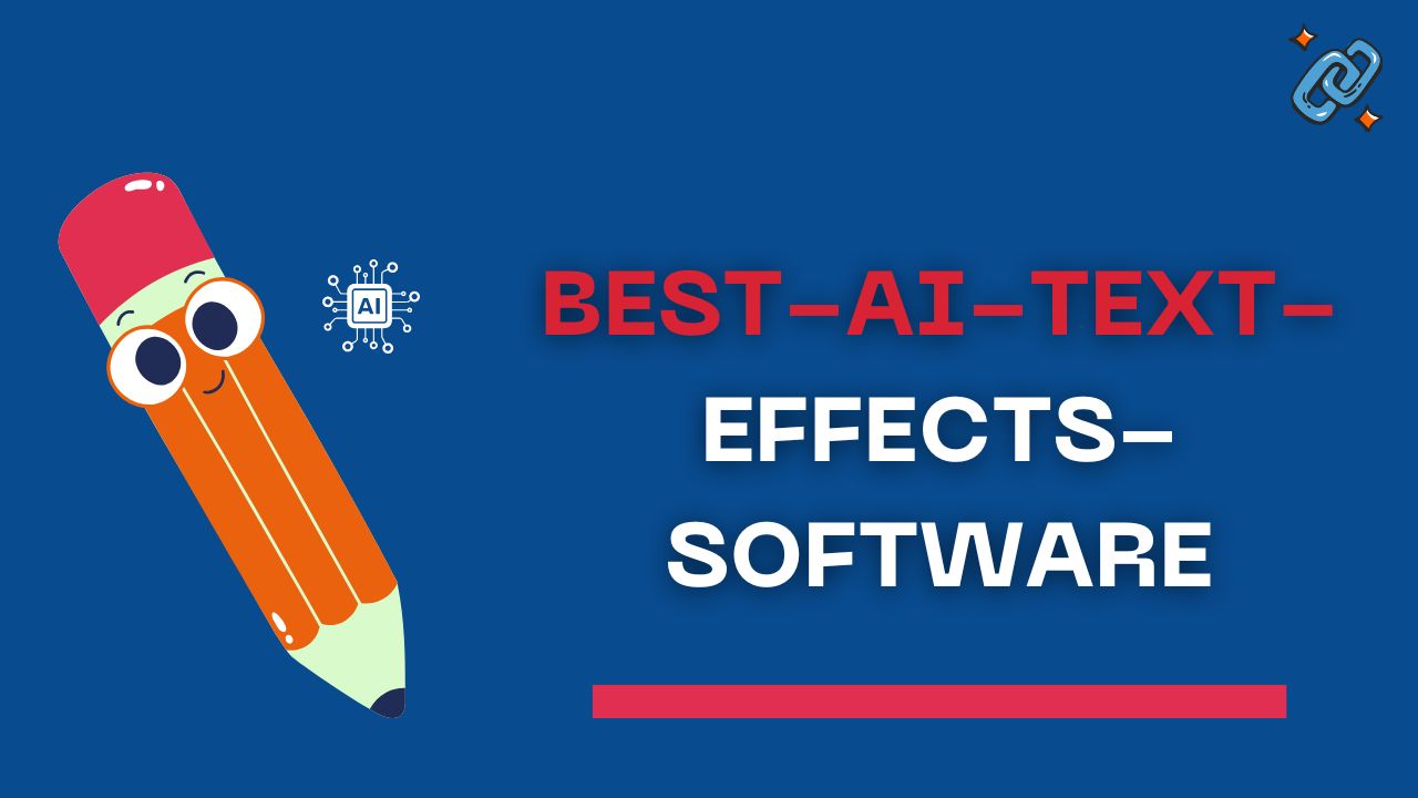 best ai text effects software