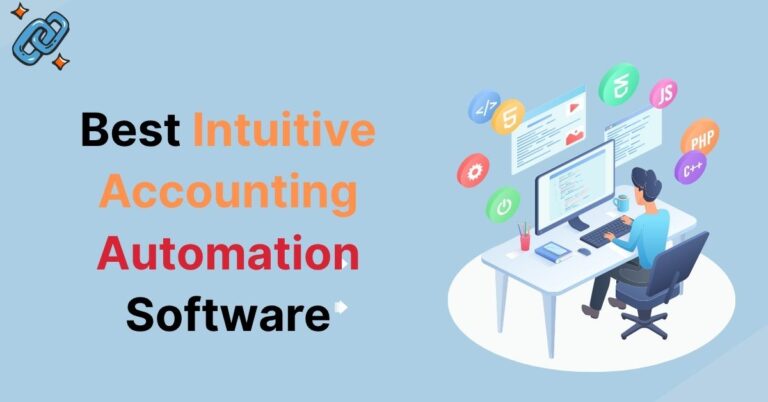 Best Intuitive Accounting Automation Software