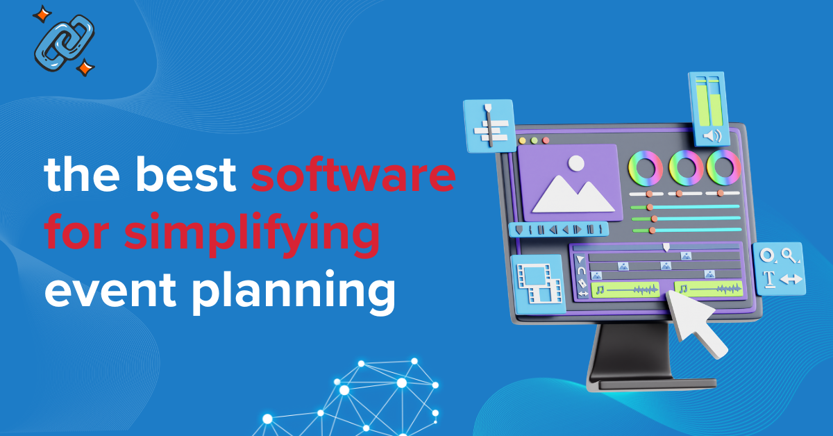 best software for simplifying event planning