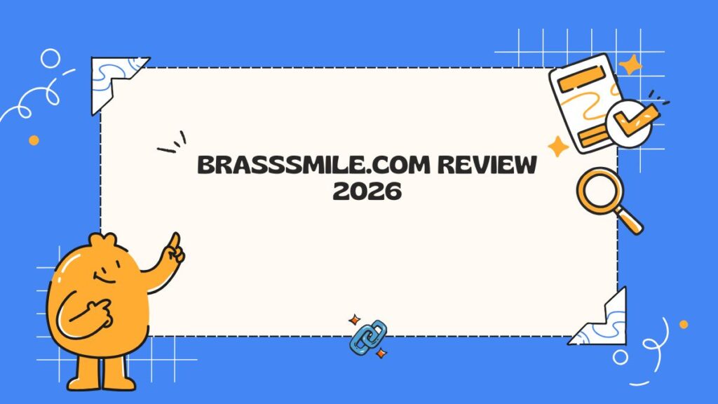 BrassSmile.com Review 2026