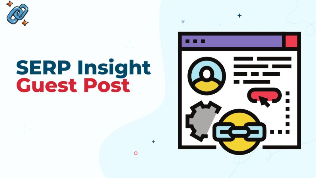 SERP Insight Guest Post