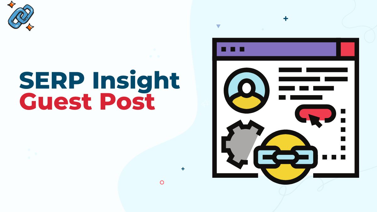 SERP Insight Guest Post