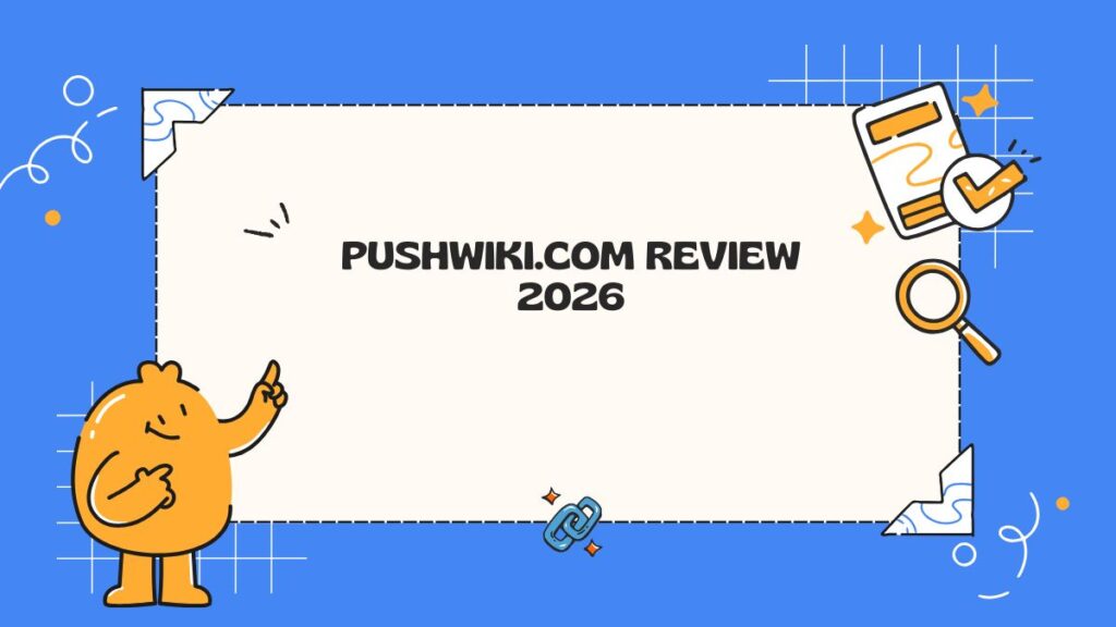 PushWiki.com Review 2026