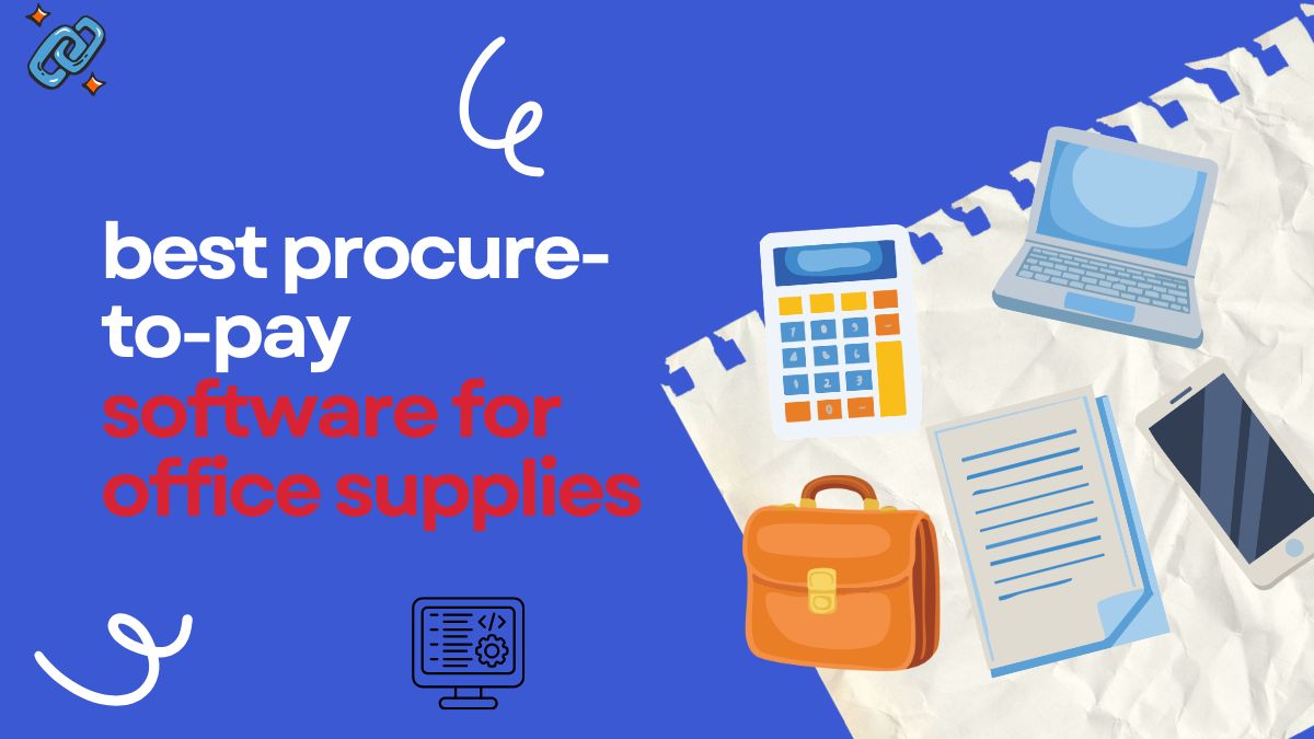 best procure-to-pay software for office supplies