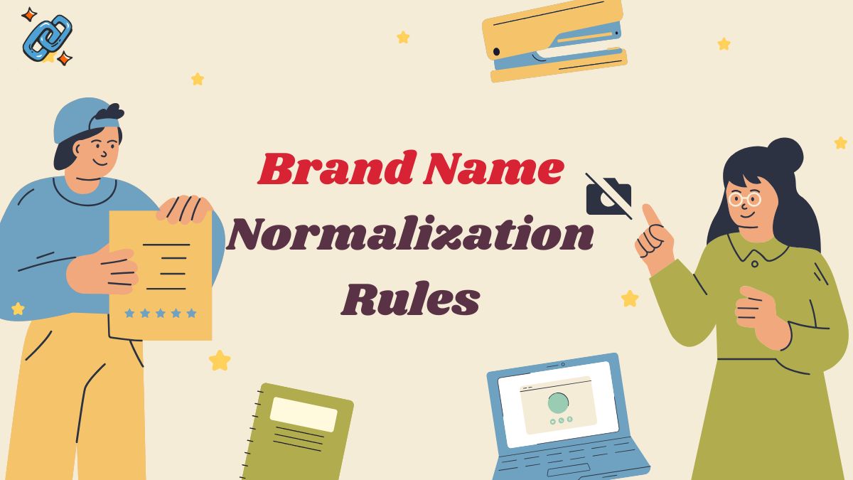 Brand Name Normalization Rules