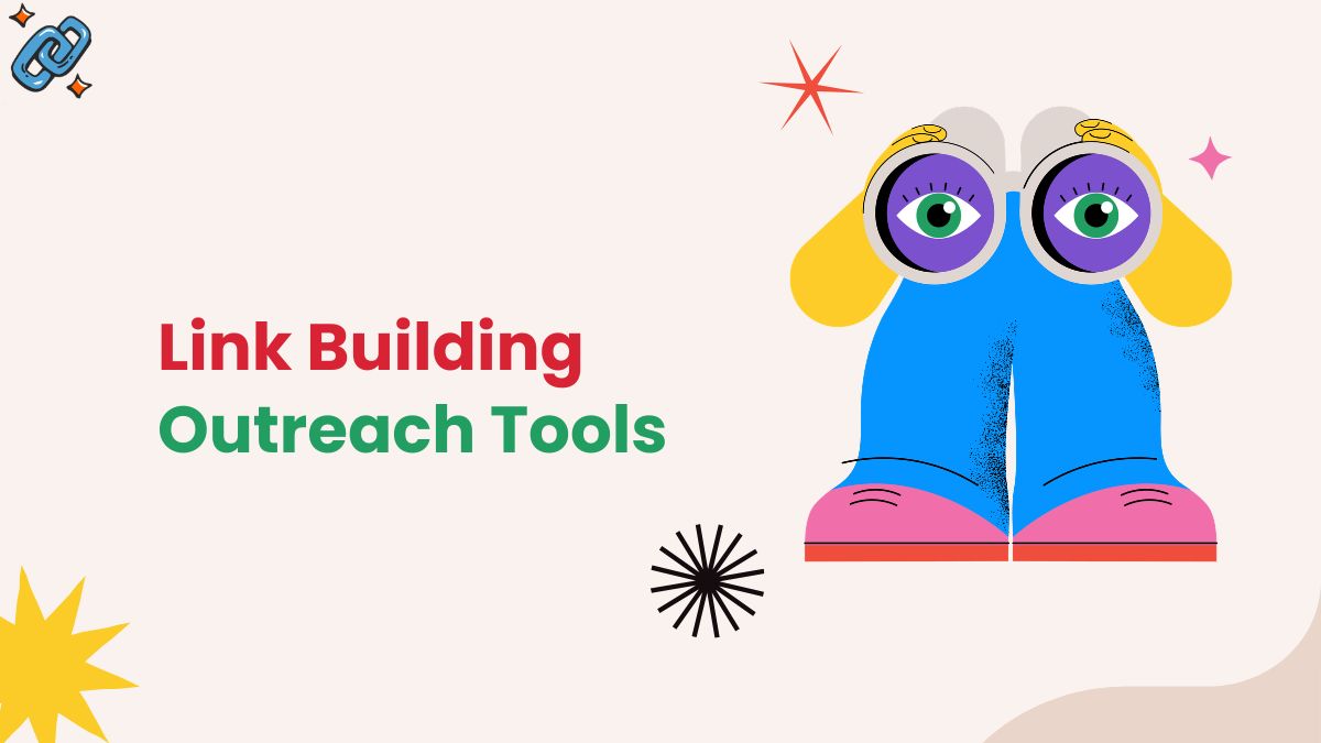 Link Building Outreach Tools