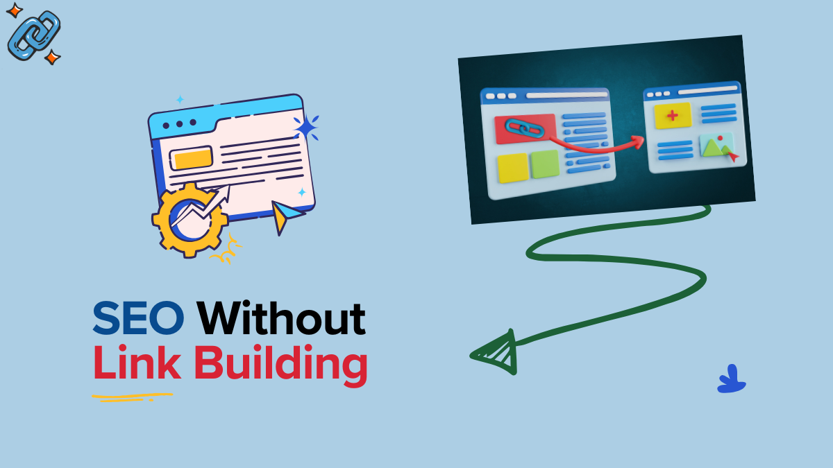 SEO Without Link Building
