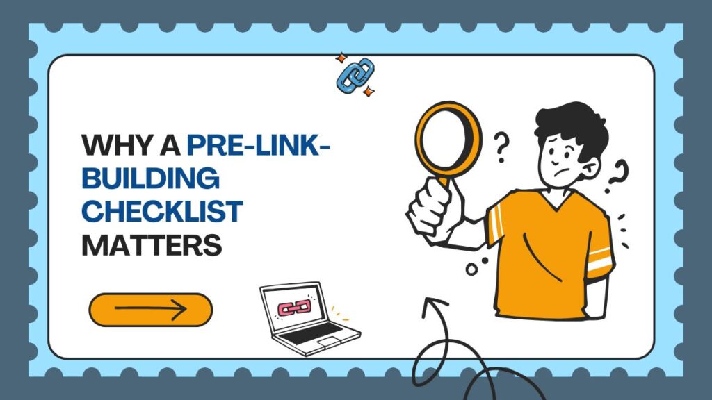 Pre-Link-Building Checklist Matters