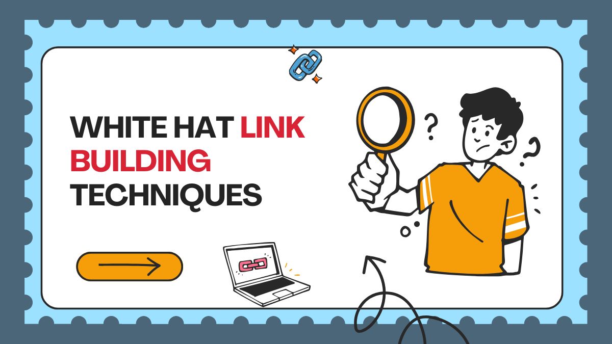 White Hat Link Building techniques